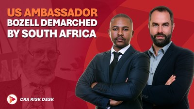 US ambassador Bozell demarched by South Africa - CRA Update