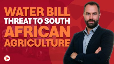 Water Bill threat to South African agriculture