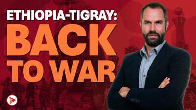 Ethiopia-Tigray: Back to war